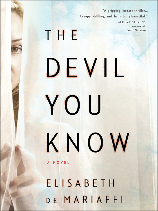 Détails du titre pour The Devil You Know par Elisabeth de Mariaffi - Disponible